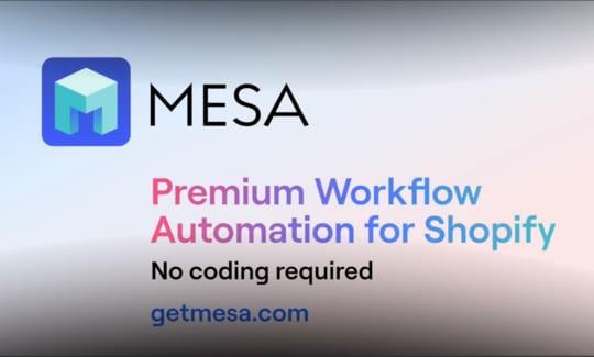 Mesa Shopify Automation